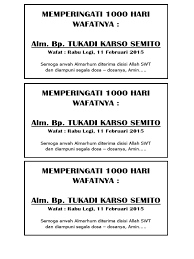 Yaitu 3 hari, 7 hari, 40 hari, 100 hari dan 1000 hari. Ucapan Memperingati 1000 Hari Pdf