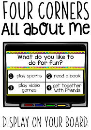 The students really enjoy it ! Four Corners All About Me Brain Break First Day Of School Activities Back To School Activities Back To School