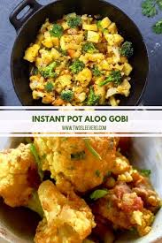 Perfect Punjabi Style Aloo Gobi From Your Pressure Cooker Or In In 2020 Vegetarian Recipes Healthy Easy North Indian Vegetarian Recipes South Indian Vegetarian Recipes