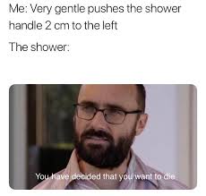 Created by mother's day sale! You Damn Shower Handle Memes