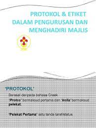Vkmb1021 protokol etiket dalam pengurusan dan menghadiri majlis ppt mohd radzi hj johari penyelaras program big kampus ipoh u2018protokol u2019 berasal course hero Protokol