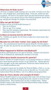 The all kids program offers many illinois children comprehensive healthcare that includes doctors visits, hospital stays, prescription drugs, vision care, dental care and medical devices like eyeglasses and asthma inhalers. Answers To Your Questions About All Kids Pdf Free Download