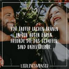 Visual Statements Vor Lauter Lachen Tranen In Den Augen Haben Freunde Augen Den Freunde Haben Missing Best Friend Friendship Quotes True Words