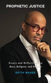 Prophetic Justice: Essays and Reflections