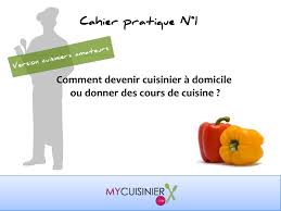 Je vous livre votre repas. Comment Devenir Cuisinier A Domicile Ou Donner Des Cours De Cuisine