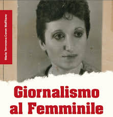 Memorie giornalistiche di Maria Terranova Ceron Malfitano, una donna forte