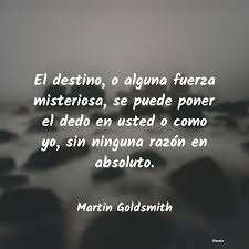 Please inform la fuerza del destino in advance of your expected arrival time. Martin Goldsmith El Destino O Alguna Fuerza Mi