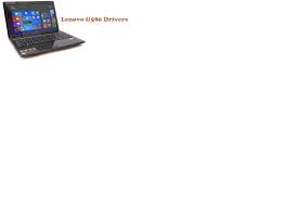 Lenovo ideapad z580 operating system installation. Lenovo G580 Drivers For Windows 7 8 10 32 64 Bit Download Epson Driver And Resetters