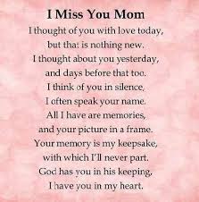 Miss You Every Day Mom Mom I Miss You Miss You Mom Mom In Heaven Quotes