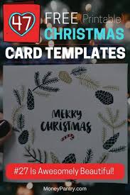 Choose from our wide selection of free printable cards. 47 Free Printable Christmas Card Templates You Can Even Make Photo Cards With Family Pictures Moneypantry