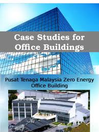Start studying malaysia case study. Office Building Case Study Applied And Interdisciplinary Physics Building Technology
