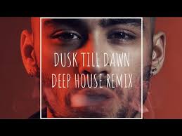 Dusk Till Dawn Deep House Remix Zayn Ft Sia Youtube