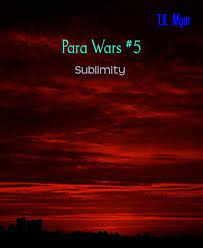 Para Wars #5: Sublimity by T.K. Myur | eBook | Barnes & Noble®