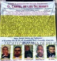 A la población en general y 3 niveles de gobierno el cartel de los talibanes al mando del comandante 50 nos. Borderland Beat Zactecas Los Talibanes Leave Numerous Narco Messages