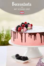 Beerentorte Mit Schoko Drip Rezept Beeren Torte Beerentorte Schoko