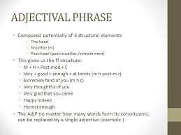 We camped by the brook. Adjectival Adverbial Phrase Ppt Video Online Download
