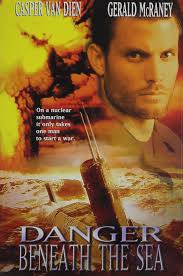 Amazon.com: Danger Beneath the Sea : Casper Van Dien, Gerald McRaney,  Stewart Bick, Tammy Isbell, Ron White, Vince Corazza, Paul Essiembre,  Dominic Zamprogna, Michael McLachlan, Jim Thorburn, Justin Peroff, Joel  Gordon, Jon