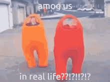 Among Us In Real Life Gif Among Us In Real Life Among Us Among Discover Share Gifs