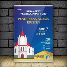 Pengaruh pendidikan agama kristen dalam keluarga terhadap karakter siswa kelas viii smp swasta hkbp sidorame medan tahun ajaran 2017/2018 ﻿. Cd Rpp Perangkat Pembelajaran Pendidikan Agama Kristen Kelas 7 Smp K13 Revisi Terbaru Sintesa Shopee Indonesia