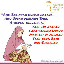 Sejatinya, memberi dan menerima nasihat berlaku untuk semua orang, tidak memandang jabatan ataupun. Kata Kata Mutiara Muslimah Berhijab