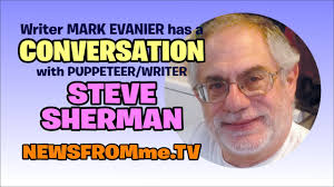 Rest In Peace, Steve Sherman