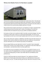 Mar 07, 2018 · one other place you may check for the data plate is the area surrounding the back door of your mobile home. Where Are Mobile Home Vin Numbers Located