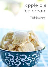 Apple Pie Ice Cream Real Housemoms Apple Pie Ice Cream Ice Cream Ice Cream Pies
