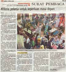 Dan daripada keratan akhbar di atas. Kriteria Pekerja Untuk Keperluan Masa Depan