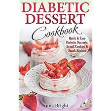 We used agave syrup which keeps the integrity of the drink but we prefer less sweet drinks and used 1/2 ounce of agave syrup. Buy Diabetic Dessert Cookbook Quick And Easy Diabetic Desserts Bread Cookies And Snacks Recipes Enjoy Keto Low Carb And Gluten Free Desserts Diabetic And Pre Diabetic Cookbook Paperback October 18 2019 Online