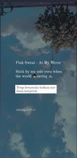 Lirik Lagu At My Worst Pink Sweat Lirik Lagu Dunia Lagu