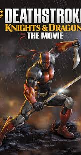 Connect with us on twitter. Deathstroke Knights Dragons The Movie 2020 Imdb