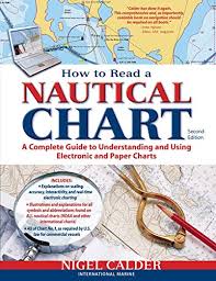 How To Read A Nautical Chart 2nd Edition Includes All Of