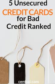 Choose secured cards with odds for high approval and low fees: Unsecured Credit Cards For Bad Credit Ranked Centsai