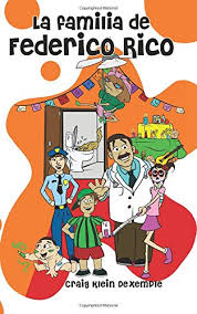 Похожие запросы для mi familia movie summary. La Familia De Federico Rico Spanish Edition Dexemple Craig Klein 9780991203857 Amazon Com Books
