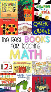 The Best Math Books For Kids For Use In The Classroom Math Books Teaching Math Math Literature