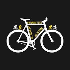 Check Out This Awesome Go Where I Like Like Where I Go Design On Teepublic Fahrrad Kunst Fahrrad Bastelideen