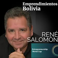 Entrevista Exclusiva a René Salomón: Elevando el Talento Emprendedor de  Bolivia al Escenario Global
