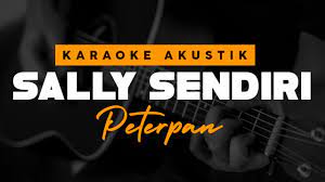 We did not find results for: Sally Sendiri Peterpan Chords Chordify