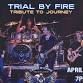 Trial By Fire Tribute to Journey event image