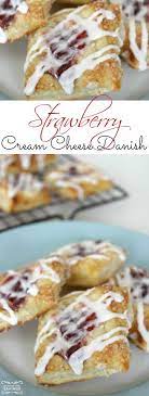 Strawberry Cream Cheese Danish Recipe Cream Cheese Danish Strawberry Cream Cheese Danish Recipe Danish Food