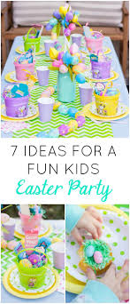 Theme Birthday Party Ideas For Boys Age 7 7 Fun Ideas For A Kids Easter Party Kids Easter Party Easter Birthday Party Easter Eggs Kids
