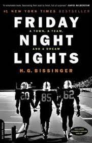 As you watch the nostalgic show, see how the cast has changed over the years. Friday Night Lights A Town A Team And A Dream By H G Bissinger
