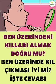 Benin Uzerinde Cikan Killar Ne Anlama Geliyor 2020 Guzellik Sifa Duasi Gercekler
