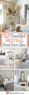Decorate your home with these easy and inexpensive diy home decor ideas, crafts and the only problem is decorating a home can be unbelievably expensive. 28 Best Neutral Home Decor Ideas And Designs For 2021