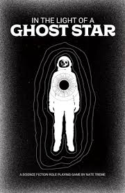 In The Light Of A Ghost Star By Highland Paranormal Society Paranormal Society Roleplaying Game Ghost