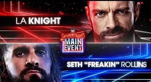 LA Knight vs. Seth Rollins has been signed for “Saturday Night's Main  Event”