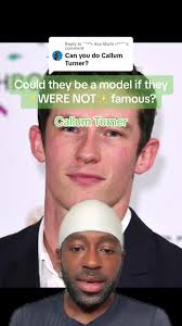 Replying to @˜”*°• Ása María •°*”˜ Could they be a model if they WERE NOT  famous? Callum Turner #modeling #malemodels #actors #talent #musicians  #callumturner #greenscreen