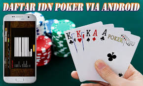 Daftar Idn Poker Via Android Gambling Poker Android Gambling