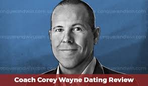 Coach Corey Wayne Dating Review
