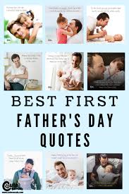 These dad quotes would go perfectly in a father's day card, and they so, what can you find in our list? Best First Happy Father S Day Quotes Cute Rascals Baby Kids Clothing Accessories Party Ideas